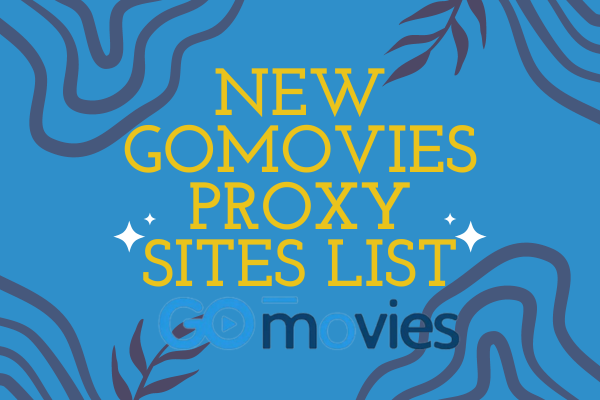 New Gomovies Proxy Sites List