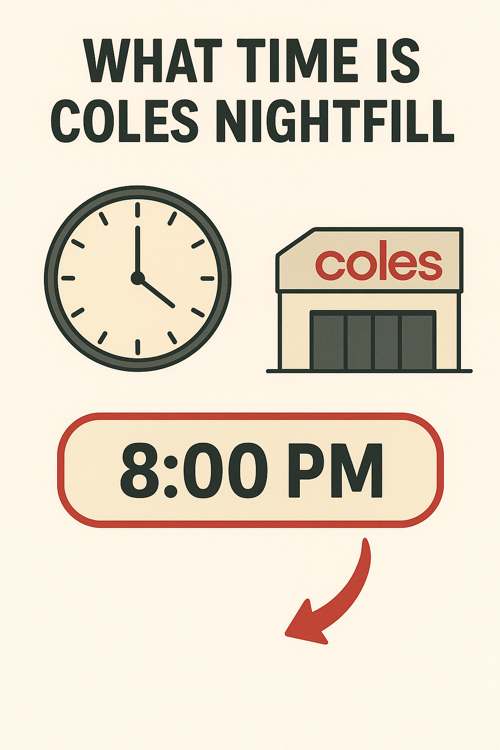 What Time is Coles Nightfill